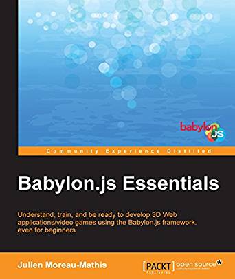 Julien Moreau-Mathis - Babylon.js Essentials Book Cover